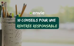 10 conseils pour une rentrée responsable