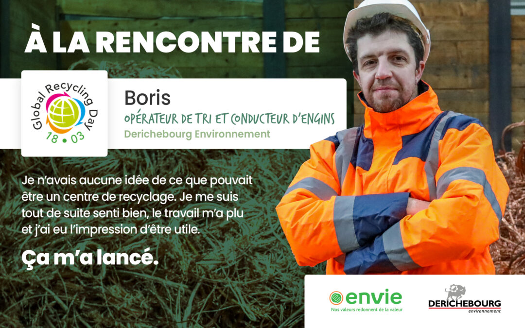 À la rencontre de Boris, opérateur de tri et conducteur d'engins chez Derichebourg Environnement