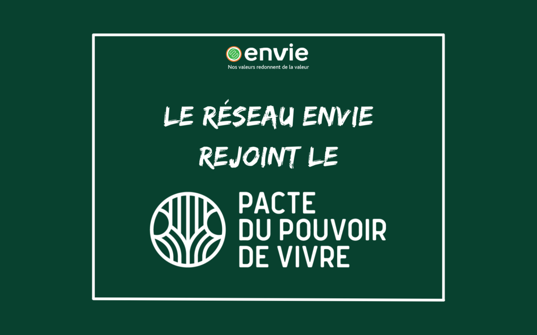 Texte "Le réseau Envie rejoint le Pacte du Pouvoir de Vivre" sur fond vert