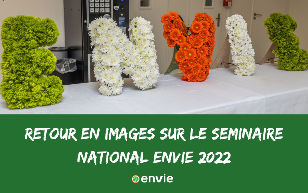 Image d'illustration du retour en images sur le séminaire national Envie 2022 avec décoration florale Envie