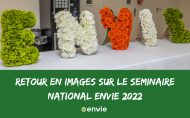 Retour en images sur le séminaire national Envie