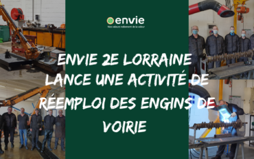 Envie 2E Lorraine lance une activité de réemploi des engins de voirie