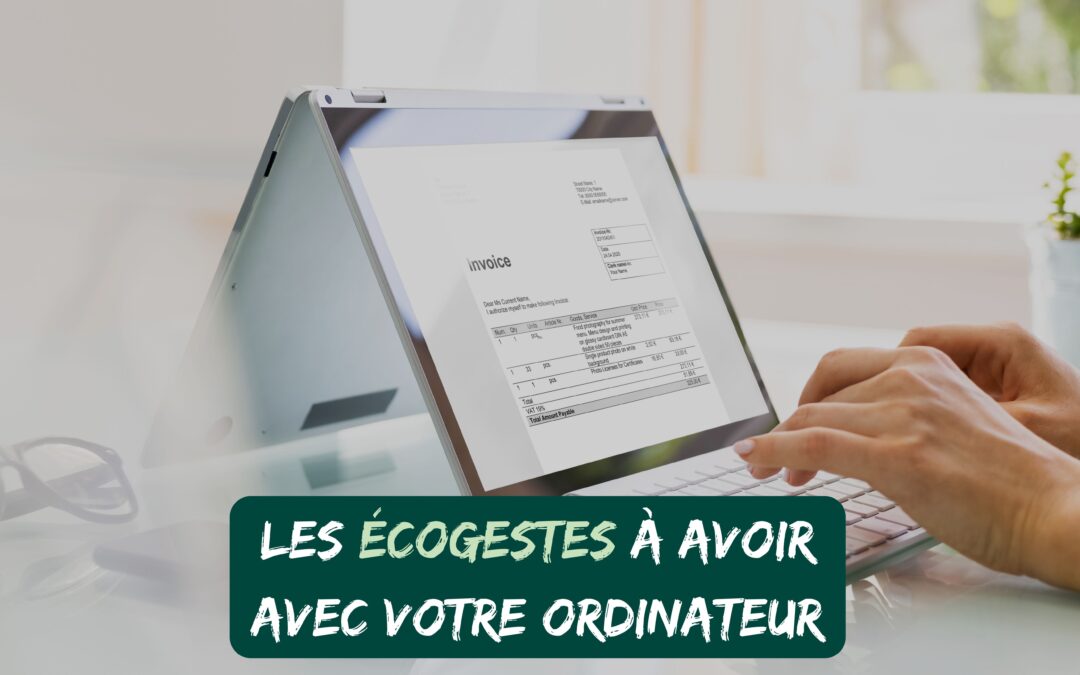 Les écogestes à adopter avec son ordinateur