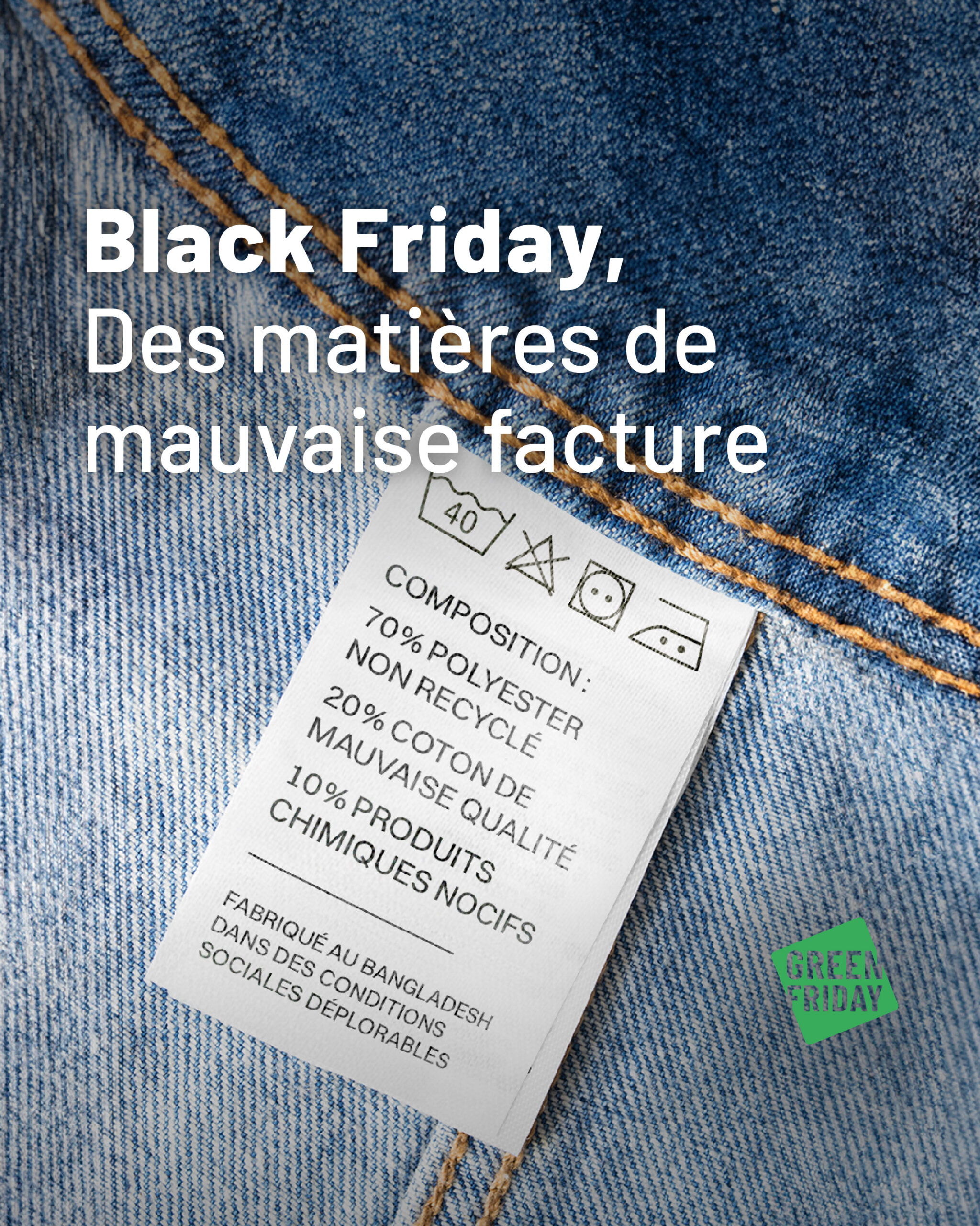 Visuel du Green Friday 2024 : "Black Friday, des matières de mauvaise facture"