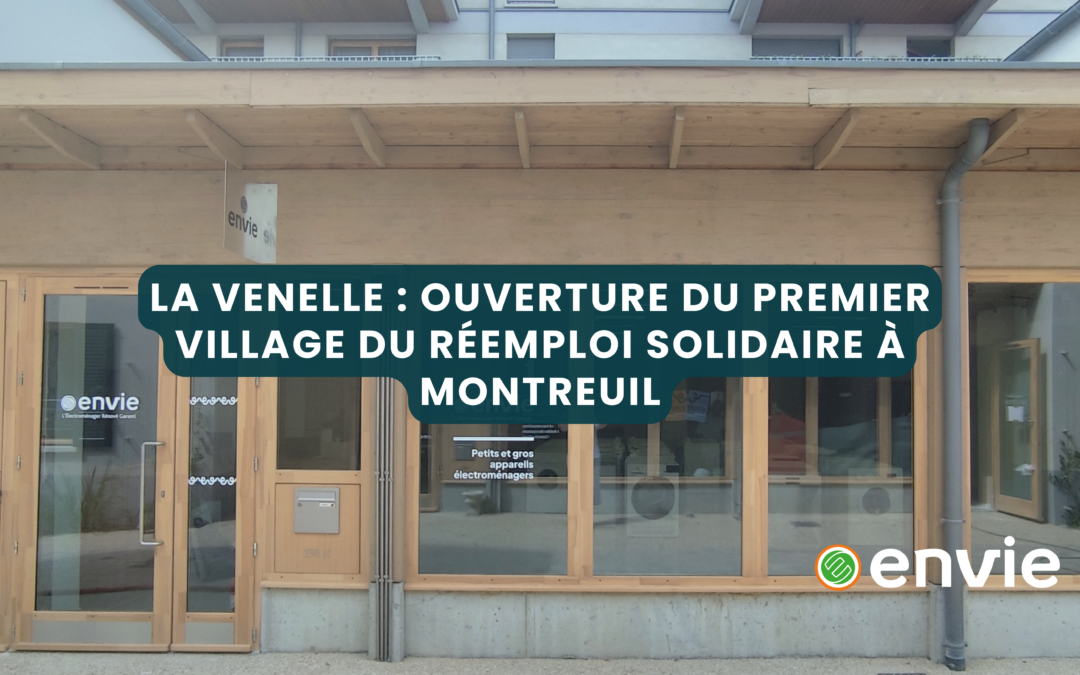 Devanture du magasin Envie au nouveau village du réemploi solidaire, La Venelle, à Montreuil